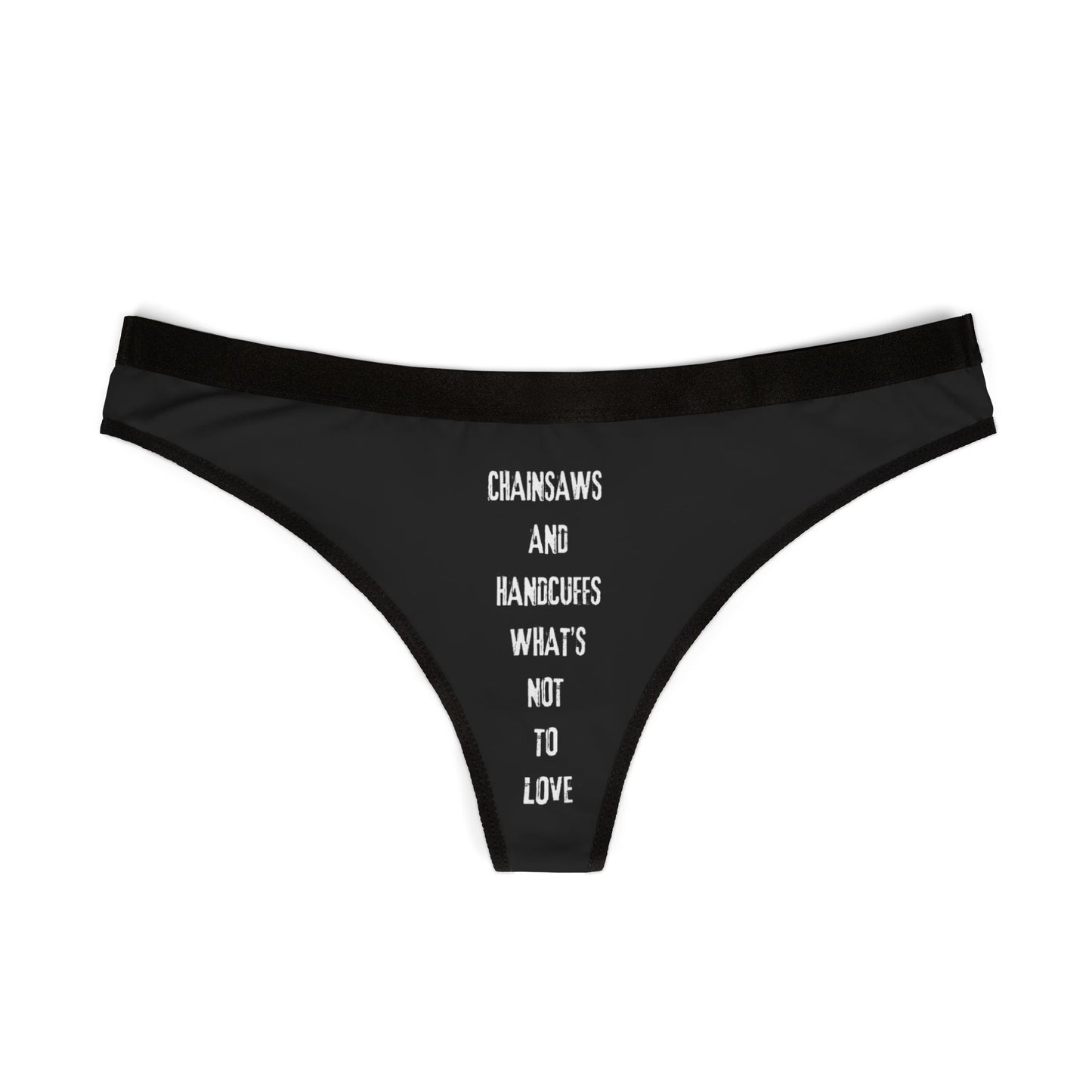 Chainsaws Women's Thongs