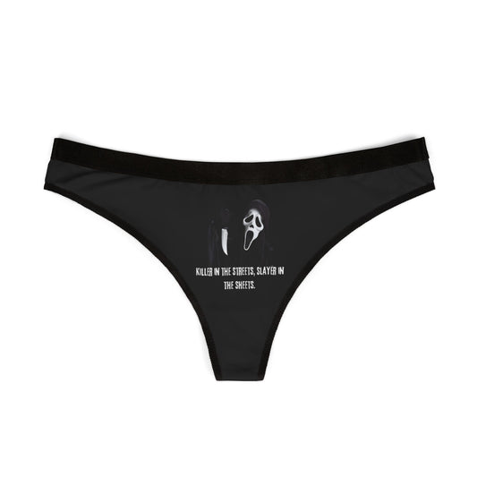 "Killer In The Streets Slayer In The Sheets" Women's Thong