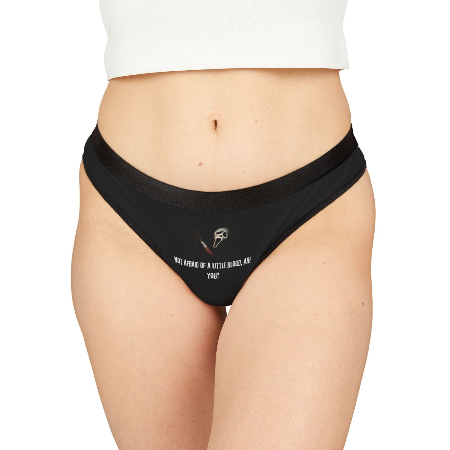 Not Afraid of Blood Women's Thong
