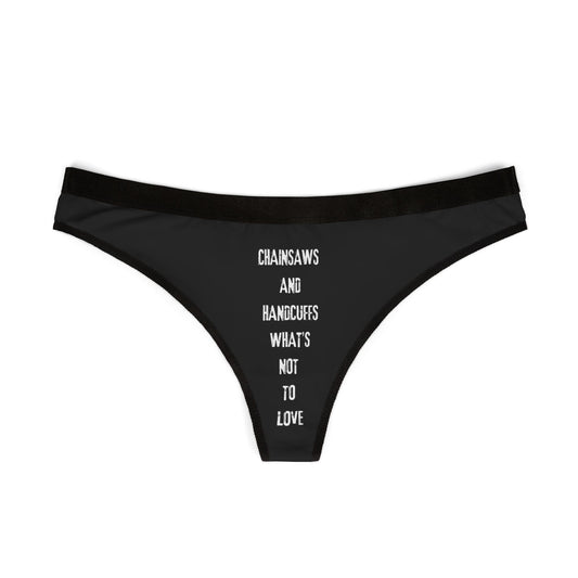Chainsaws Women's Thongs